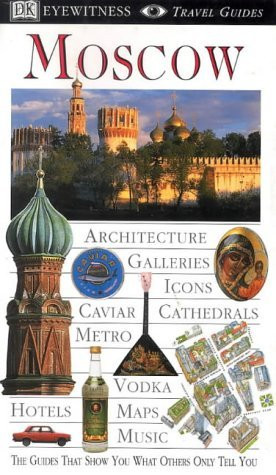 Eyewitness Travel: MOSCOW