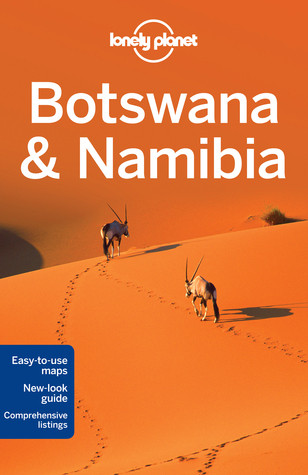 Lonely Planet: Botswana & Namibia