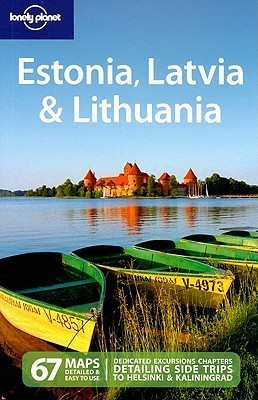 Lonely Planet: Estonia, Latvia & Lithuania 5