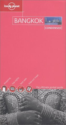 Lonely Planet: Bangkok Condensed