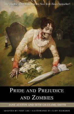 Seth Grahame-Smith / Pride and Prejudice and Zombies (Graphic Novel)