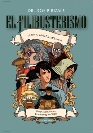 Grace R. Miranda / El Filibusterismo (Graphic Novel)