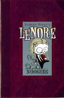 Roman Dirge / Lenore: Noogies (Graphic Novel)