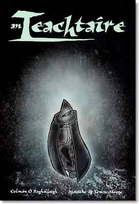 Colmán Ó Raghallaigh / An Teachtaire (Graphic Novel)