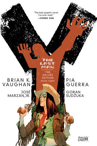 Brian K. Vaughan / Y: The Last Man - The Deluxe Edition Book Three (Graphic Novel)
