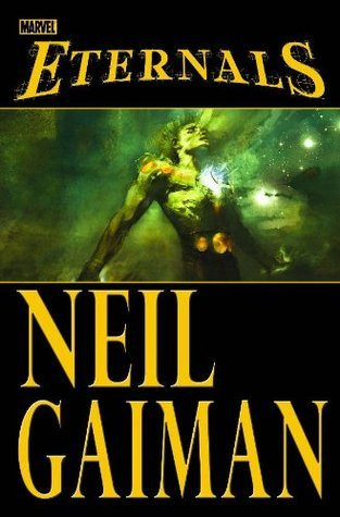 Neil Gaiman / Eternals (Graphic Novel)