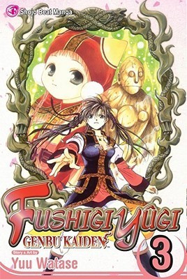 Yuu Watase / Fushigi Yûgi: Genbu Kaiden, Vol. 03