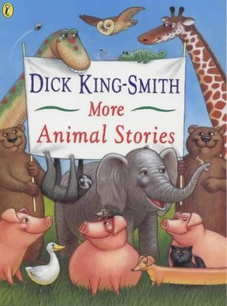 Dick King-Smith / More Animal Stories (Children's Picture Book)