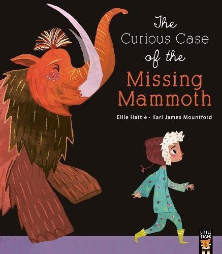 Ellie Hattie / The Curious Case Of The Missing Mammoth (Children's Picture Book)