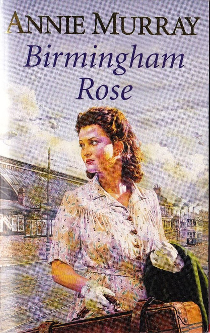Annie Murray / Birmingham Rose