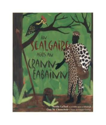 Nelda LaTeef / An Sealgaire agus an Crann Éabainn (Children's Picture Book)