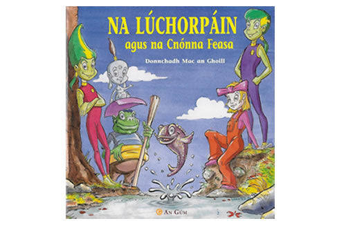 Donnchadh Mac an Ghoill / Na Luchorpain (Children's Picture Book)