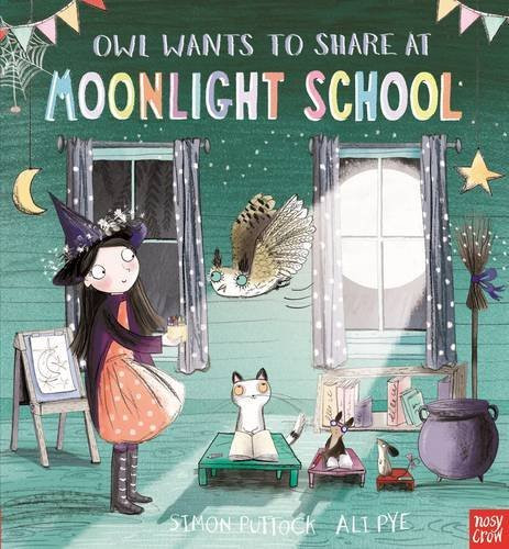 Simon Puttock / Owl Wants To Share At Moonlight School (Children's Picture Book)