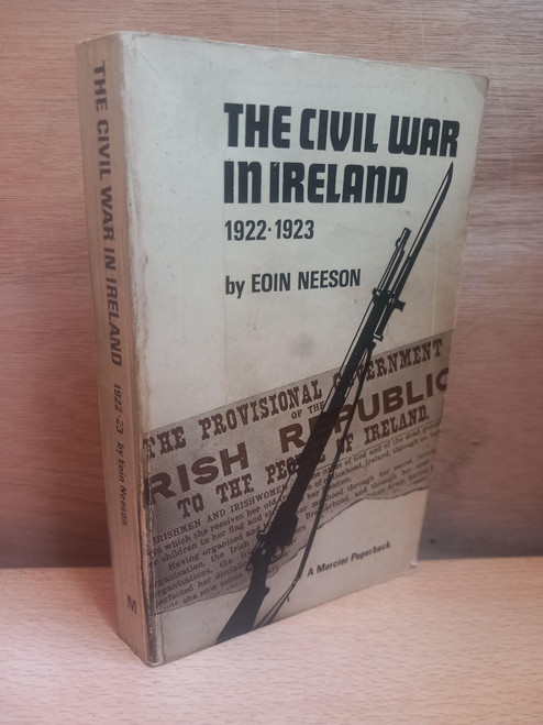 Eoin Neeson - The Civil War in Ireland 1921-23 - PB - 1969 ( Revised Edition)