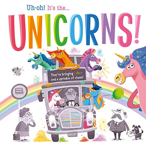 Igloo Books / Uh-oh! It's the Unicorns! (Children's Picture Book)