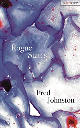Fred Johnston / Rogue States (Salmon Poetry) (Unused)