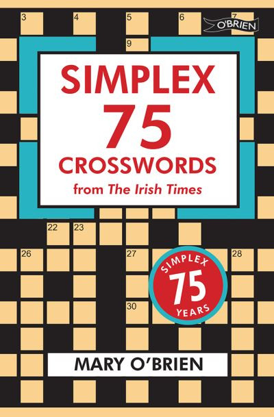 Mary O'Brien - Simplex 75 : Crosswords from the Irish Times - PB - BRAND NEW