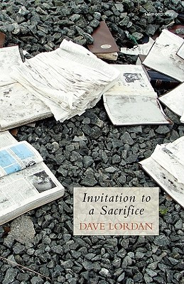 Dave Lordan / Invitation to a Sacrifice (Salmon Poetry) (Unused)