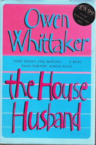 Owen Whittaker / The House Husband (Hardback)