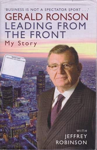 Gerald Ronson / Leading From The Front (Hardback)