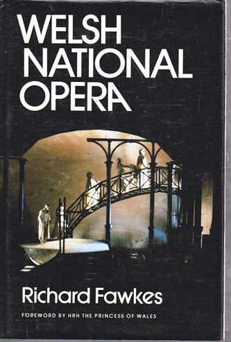 Richard Fawkes / Welsh National Opera (Hardback)