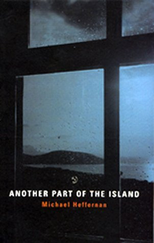 Michael Hefferman / Another Part of the Island (Salmon Poetry) (Unused)