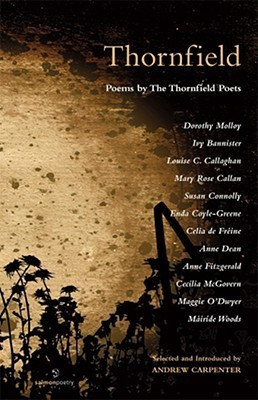 Andrew Carpenter / Thornfield: Poems by The Thornfield Poets (Salmon Poetry) (Unused)