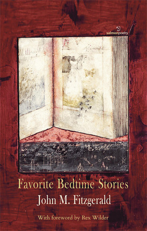 John Fitzgerald / Favorite Bedtime Stories (Salmon Poetry) (Unused)