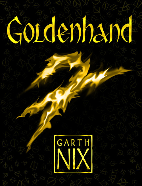 Garth Nix / Goldenhand (Hardback)
