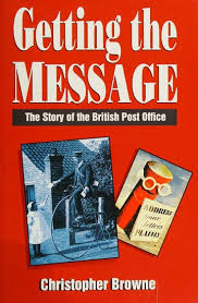 Christopher Browne / Getting the Message (Hardback)