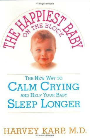 Harvey Karp / The Happiest Baby on the Block (Hardback)