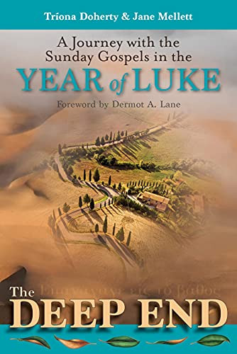 The Deep End / A Journey with the Sunday Gospels in the Year of Luke (Large Paperback)