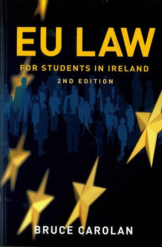 Bruce Carolan / EU Law for Irish Students (Large Paperback)