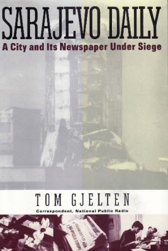 Tom Gjelten / Sarajevo Daily (Hardback)