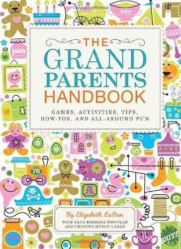 Elizabeth LaBan / The Grandparents Handbook (Hardback)