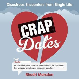 Rhodri Marsden / Crap Dates (Hardback)