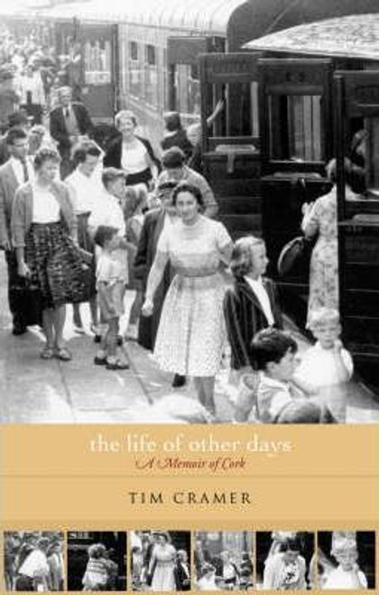 Tim Cramer / The Life of Other Days (Large Paperback)