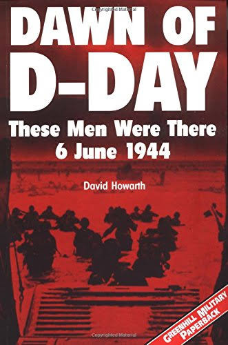 David Howarth / Dawn of D-day (Hardback)