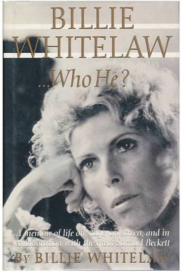 Billie Whitelaw / Billie Whitelaw...Who He? An Autobiography (Hardback)