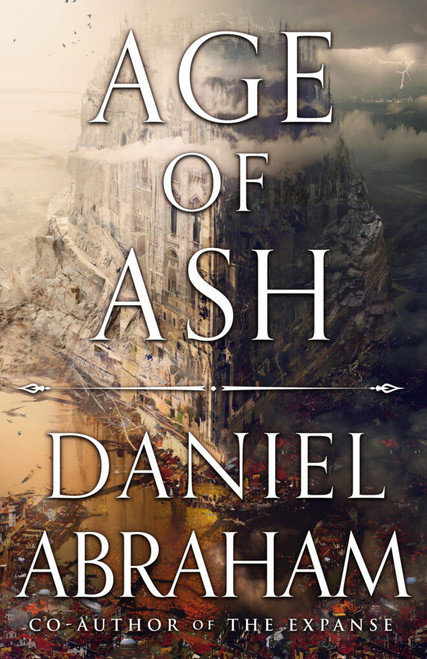 Daniel Abraham / Age of Ash (Hardback)
