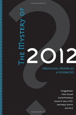 Peter Russel / The Mystery of 2012 (Hardback)