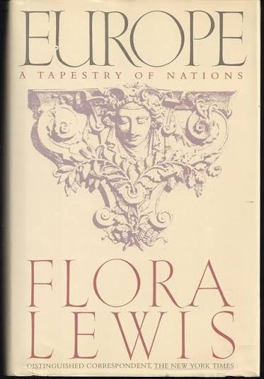 Flora Lewis / Europe: A Tapestry of Nations (Large Paperback)