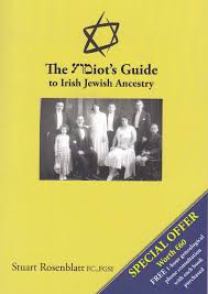 Stuart Rosenblatt / The Yidiot's Guide to Irish Jewish Ancestry (Large Paperback)