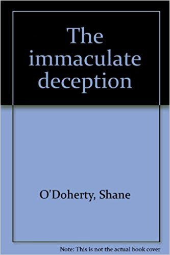 Shane O'Doherty / The immaculate deception (Large Paperback)