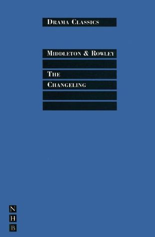 Thomas Middleton / Changeling