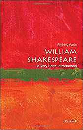 Stanley Wells / William Shakespeare: A Very Short Introduction