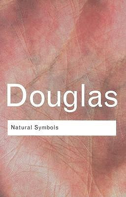 Mary Douglas / Natural Symbols