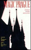 Angelo Maria Ripellino / Magic Prague (Hardback)