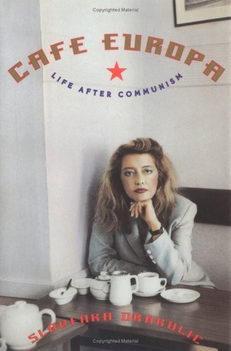 Slavenka Drakulić / Cafe Europa (Hardback)