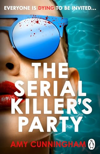 Amy Cunningham / The Serial Killer's Party